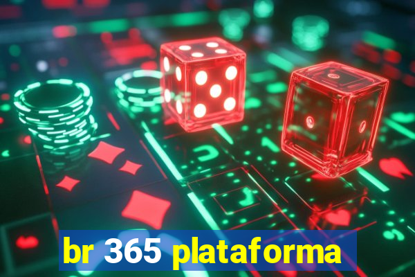 br 365 plataforma